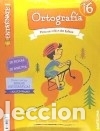 books: CUADERNO ORTOGRAFIA SERIE ENTRENATE 6 PRIMARIA - Varios autores