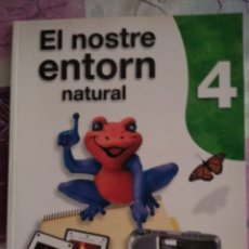 Libros: EL NOSTRE ENTORN NATURAL 4. EDEBÉ