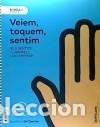 Libros: NIVELL I PRI VEIEM, TOQUEM, SENTIM. ELS SENTITS I LAPARELL LOCOMOTOR - Varios autores
