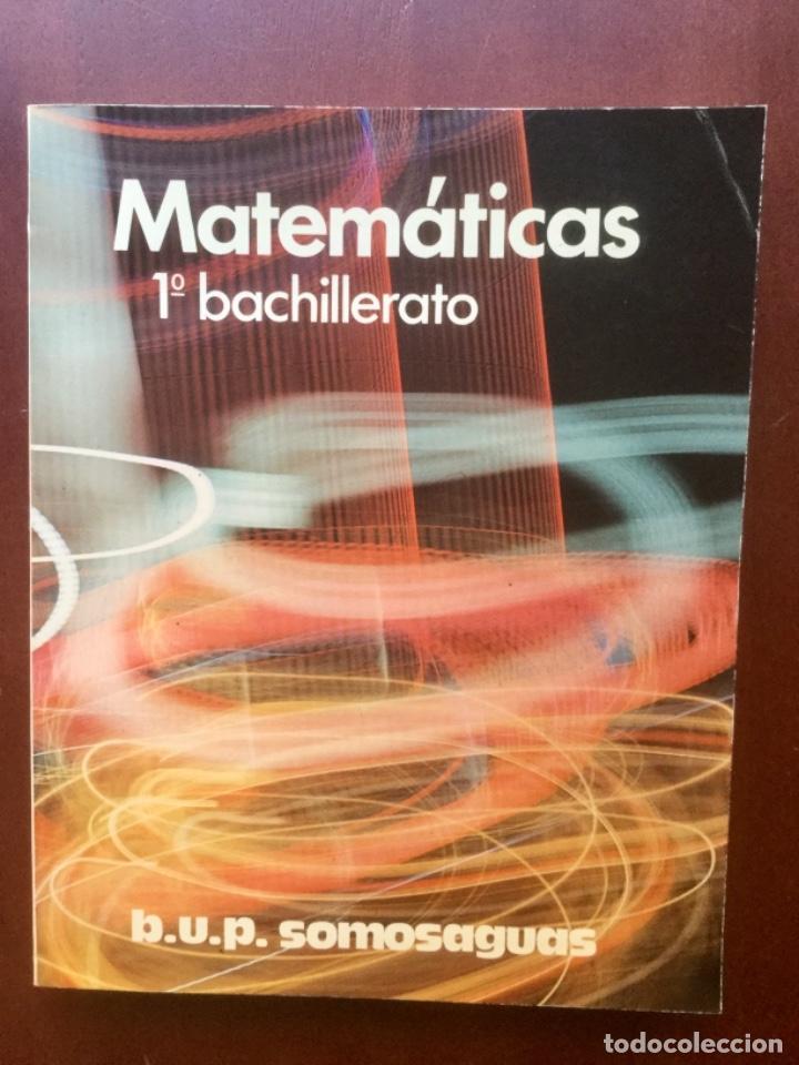 Libros: Matematicas 1&ordm; bachillerato. SOMOSAGUAS. - Foto 1