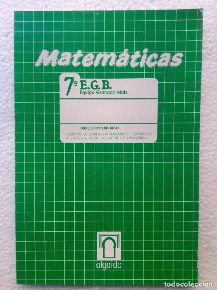 Libros: Matem&aacute;ticas 7&ordm; EGB. ALGAIDA. A&ntilde;o: 1988 - Foto 1
