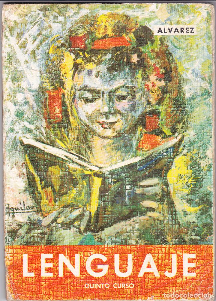 Libros: LENGUAJE QUINTO CURSO - ALVAREZ - Foto 1