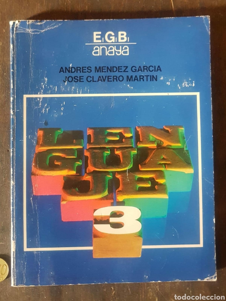 E.G.B. ANAYA LENGUAJE 3. ANDRÉS MÉNDEZ GARCÍA. JOSÉ CLAVERO MARTÍN. 1976 (Libros Nuevos - Libros de Texto - Infantil y Primaria)