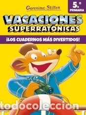 Libros: Vacaciones Superrat&oacute;nicas 5 - Stilton, Geronimo - Foto 1