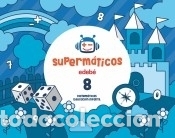 Libros: SUPERM&Aacute;TICOS CUADERNO 8 - Edeb&eacute;, Obra Colectiva