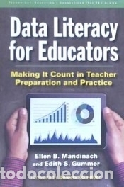 Libros: Data Literacy for Educators: Making It Count in Teacher Preparation and Practice - Ellen B. - Foto 1