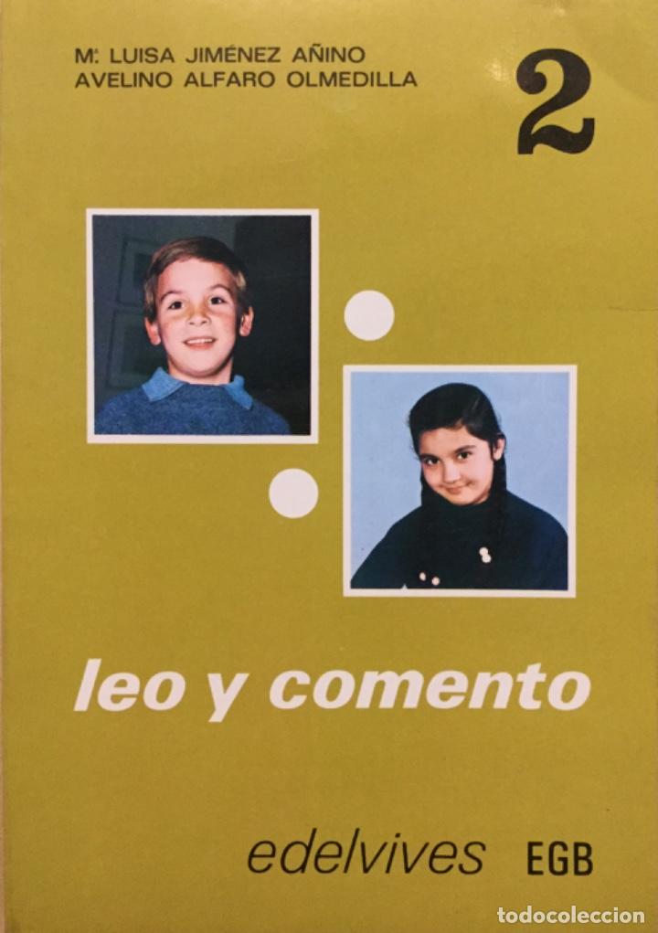 Libros: Leo y Comento 2&ordm; EGB. Edelvives. A&ntilde;o: 1979. Sin usar. - Foto 1