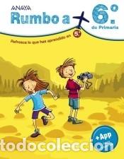Libros: Rumbo a... 6&ordm;. - Montero Dom&iacute;nguez, Diego;Vila Rosas, Jaume;Murillo Guerrero, N&uacute;ria