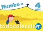 Libros: Rumbo a... 4 a&ntilde;os. - Riera Montan&eacute;, Ester - Foto 1