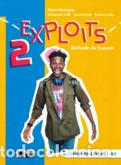 Livros: EXPLOITS 2 CAHIER (B1) - R. Bout&eacute;g&egrave;ge;A. Bell&ograve;;C. Poirey;E. Cretin
