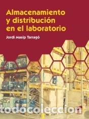 Libros: Almacenamiento y distribuci&oacute;n en el laboratorio - Masip Tarrag&oacute;, Jordi