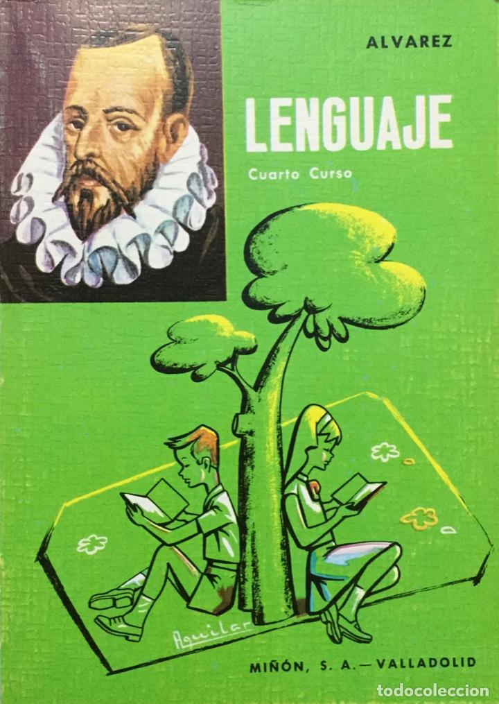 Libros: Lenguaje Cuarto Curso. Alvarez. M&iacute;&ntilde;&oacute;n. A&ntilde;o 1966. NUEVO - Foto 1