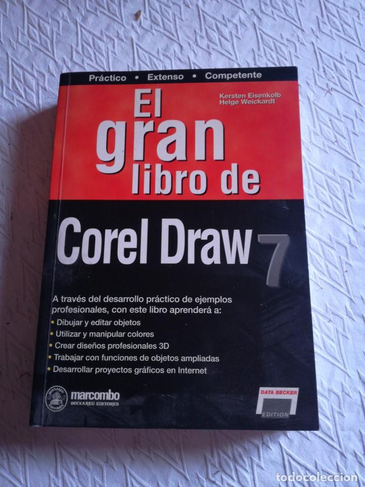 Libros: EL GRAN LIBRO DE COREL DRAW 7. MARCOMBO 1997 - Foto 1