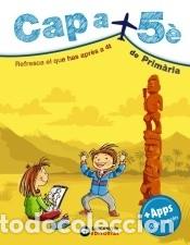 Libros: Cap a 5&egrave; de Prim&agrave;ria - Est&eacute;vez, Merc&egrave;;Montero, Diego;Vila, Jaume