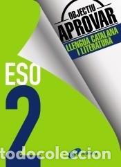 Libros: Objectiu aprovar Llengua Catalana i Literatura 2 ESO - Riera i Fern&aacute;ndez, N&uacute;ria