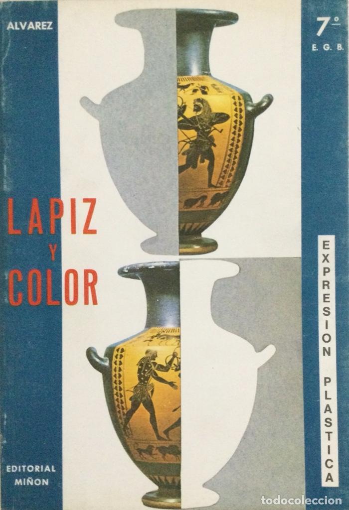 Libros: L&aacute;piz y Color 7* EGB. Alvarez. Mi&ntilde;&oacute;n. NUEVO - Foto 1