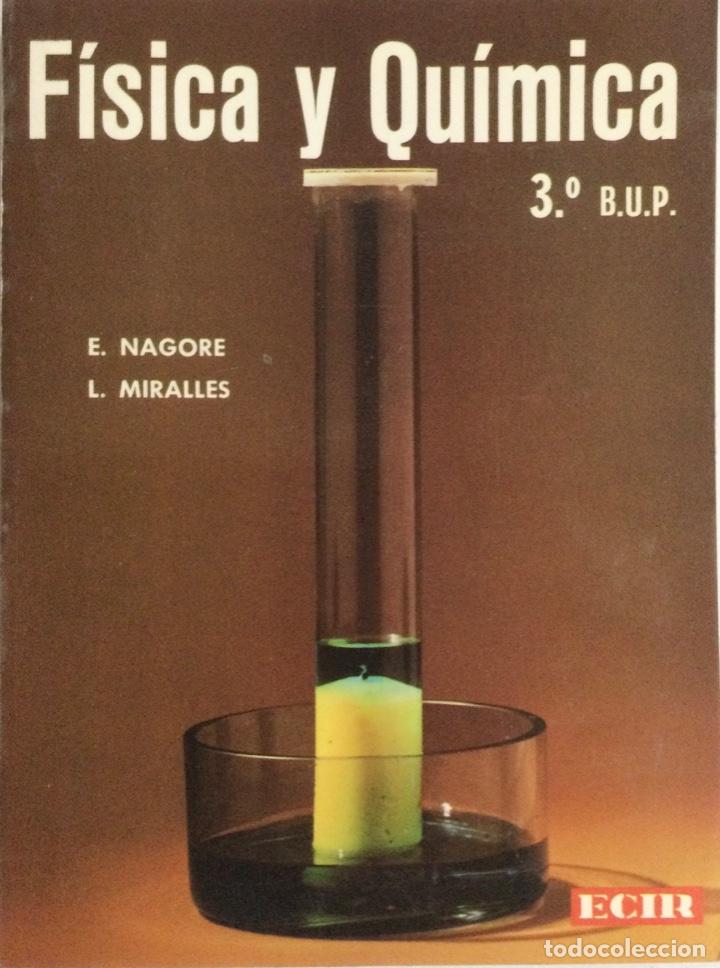 Libros: F&iacute;sica y Qu&iacute;mica 3* BUP. Ecir. NUEVO - Foto 1