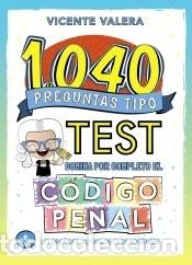 Libros: 1040 preguntas tipo test. C&oacute;digo Penal - Valera, Vicente - Foto 1