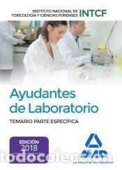 Libros: Ayudantes de Laboratorio, del Instituto Nacional de Toxicolog&iacute;a y Ciencias Forenses. Temario parte