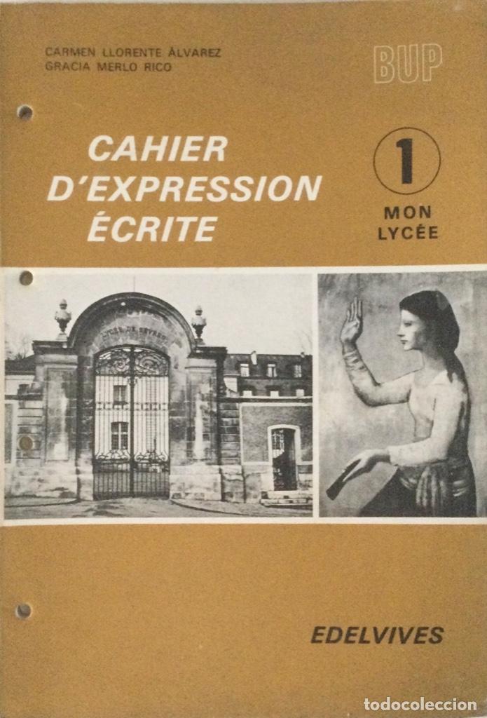 Libros: Caieren D&acute;Expression &Eacute;crite 1&ordm; BUP. Edelvives. NUEVO - Foto 1