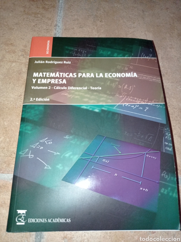 Libros: Matemáticas para la Economía y Empresa. Cálculo diferencial, teoria - Foto 1 - 290271988