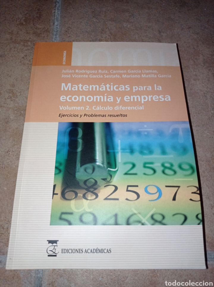Libros: Matemáticas para la Economía y Empresa. Cálculo diferencial, ejercicios y problemas resueltos - Foto 1 - 290272483