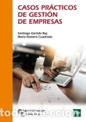 books: Casos pr&aacute;cticos de gesti&oacute;n de empresas - Garrido Buj, Santiago;Romero Cuadrado, Mar&iacute;a del Carmen
