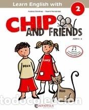 Libros: Chip and friends 2 - Gimenez Pujagut, Andrea - Foto 1