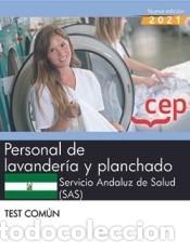 Libros: Personal de lavandería y planchado. Servicio Andaluz de Salud (SAS). Test común - Editorial Cep - Foto 1 - 295469108