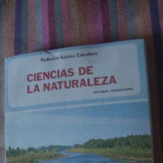 Libros: CIENCIAS DE LA NATURALEZA - FEDERICO SUÁREZ CABALLERO -FP 1ER GRADO - 1ER CURSO - 1975