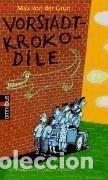 Libros: Vorstadtkrokodile - Gr&uuml;n, Max von der - Foto 1