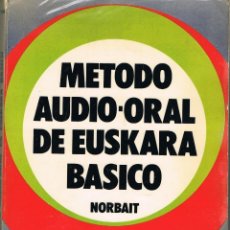 Libros: METODO AUDIO-ORAL DE EUSKERA BASICO-NONBAIT. Lote 318584308