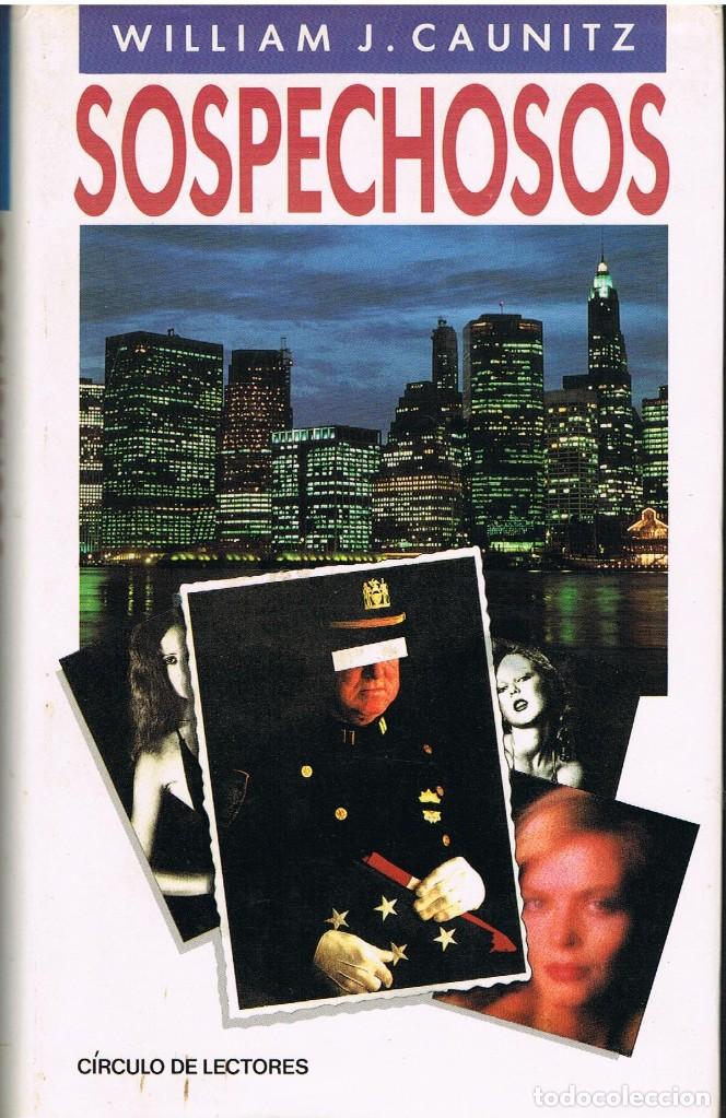 Libros: SOSPECHOSOS - WILLIAM J. CAUNITZ - Foto 1
