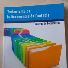 Libros: TRATAMIENTO DE KA DOCUMENTACIÓN CONTABLE. CUADERNO DE DOCUMENTOS. Lote 324821943