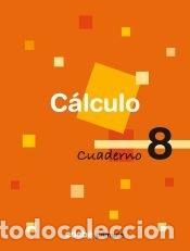Libros: CUADERNO CALCULO 8 - VARIOS AUTORES - Foto 1