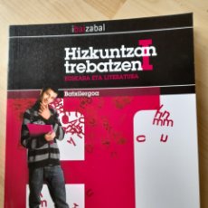 Libros: HIZKUNTZAN TREBATZEN 1. EUSKARA ETA LITERATURA