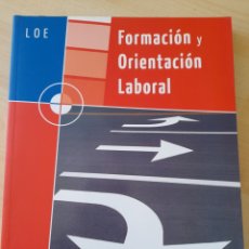 Libros: FORMACIÓN Y ORIENTACIÓN LABORAL.. Lote 326977958