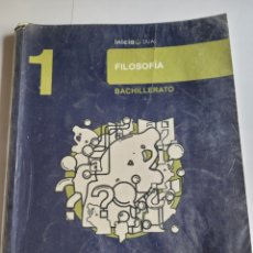 Libros: LIBRO DE FILOSOFÍA 1° BACHILLERATO. Lote 327835178