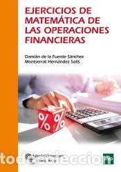 books: Ejercicios de Matem&aacute;tica de las Operaciones Financieras - de la Fuente S&aacute;nchez, Dami&aacute;n;Hern&aacute;ndez