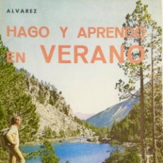 Libros: HAGO Y APRENDO EN VERANO 6 EGB. ALVAREZ MIÑON. AÑO: 1973. NUEVO SIN USAR.