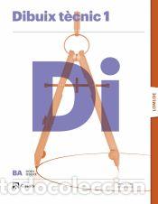 B&uuml;cher: Dibuix t&egrave;cnic 1 BA - Mas Mas, Bernardo;Gasull Barber&agrave;, Ramon