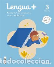Libros: LENGUA+ TAREAS Y DESTREZAS COMUNICATIVAS SERIE PRACTICA 3 PRIMARIA - Varios autores