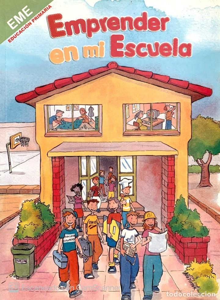 Libros: EMPRENDER EN MI ESCUELA - Foto 1