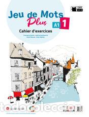B&uuml;cher: Jeu de Mots Plus 1. Cahier dexercices - Poirey, Carole;Renaud, Annie;Walther, Anita