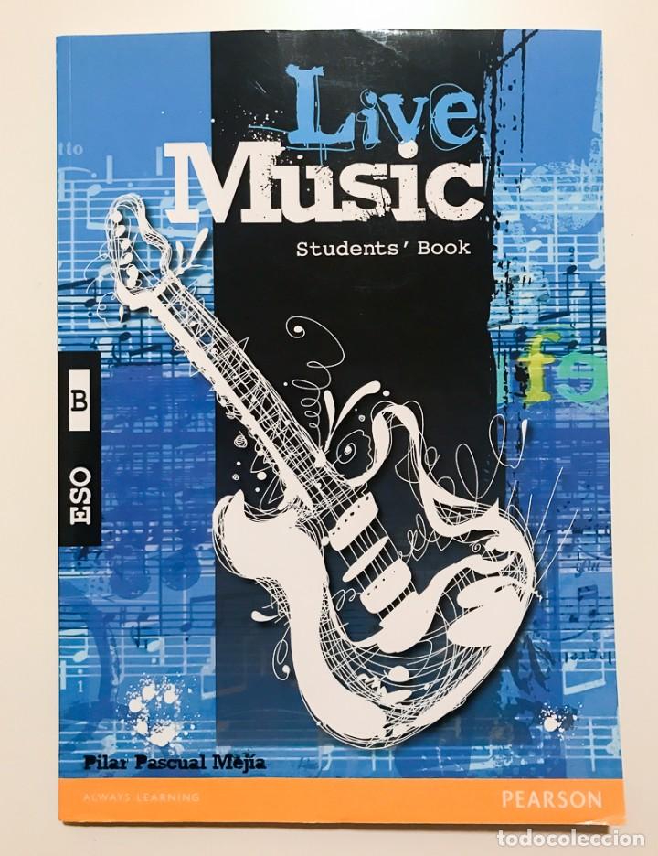 Libros: LIVE MUSIC, STUDENTS BOOK - 2&ordm; ESO - PEARSON - Foto 1