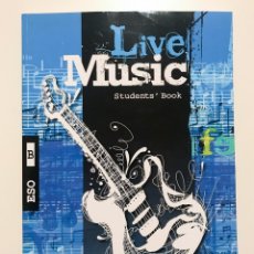 Libros: LIVE MUSIC, STUDENTS' BOOK - 2º ESO - PEARSON