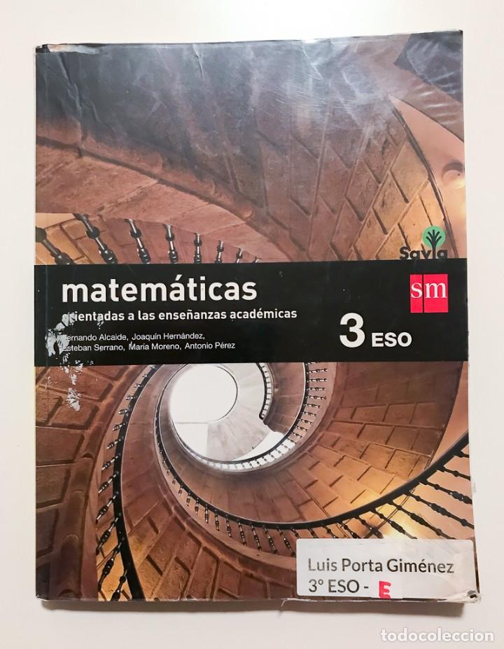 Libros: MATEMATICAS - 3&ordm; ESO - SM SAVIA - Foto 1