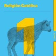 Libros: RELIGIÓN CATOLICA 1 ESO LOMLOE - VARIOS AUTORES. Lote 362812850