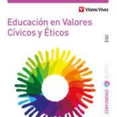 Libros: EDUCACION EN VALORES CIVICOS Y ETICOS (CER) - PRESTEL ALFONSO, CESAR PEDRO;MARTI ORRIOLS, XAVIER. Lote 364050326