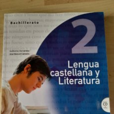 Libros: LENGUA CASTELLANA Y LITERATURA 2 BACHILLERATO. Lote 378458664